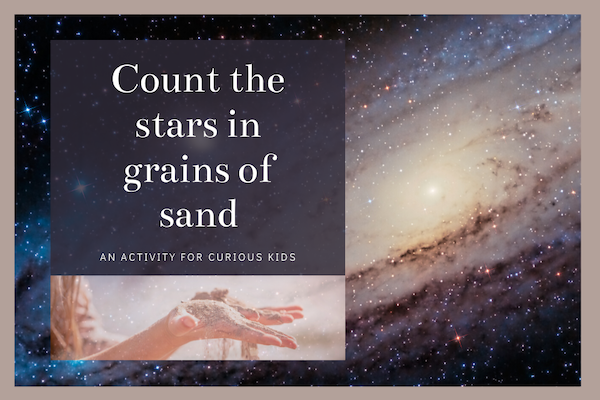 How many stars are there? Let's count them with sand!